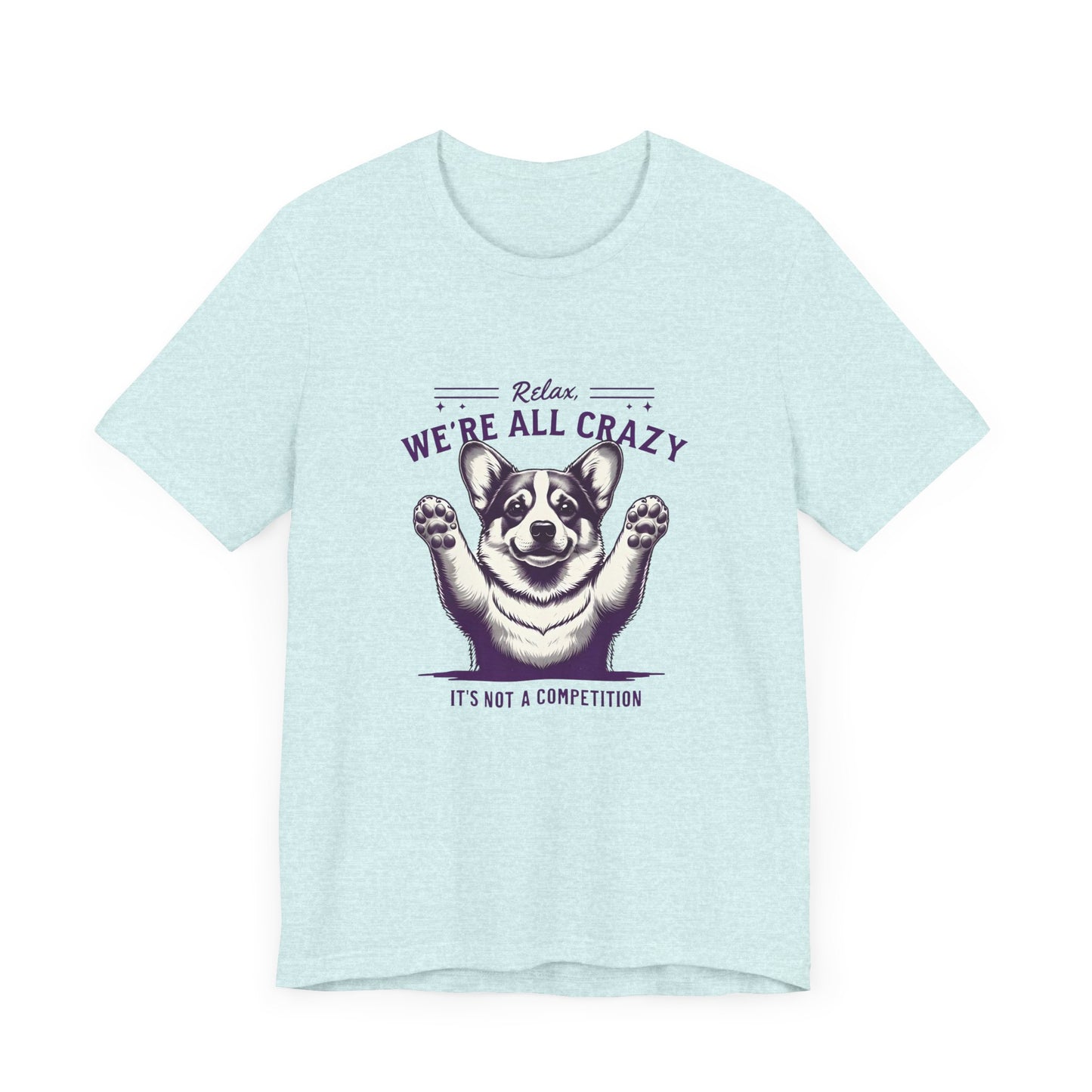 "Not A Competition" Unisex Jersey Short Sleeve Tee