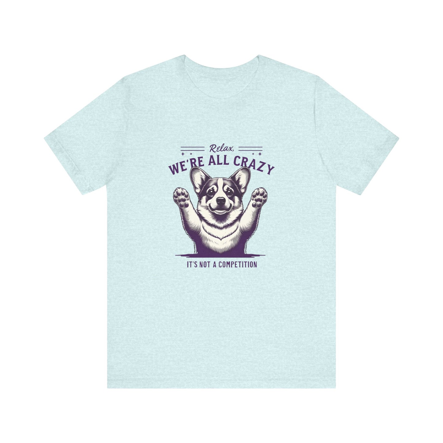 "Not A Competition" Unisex Jersey Short Sleeve Tee