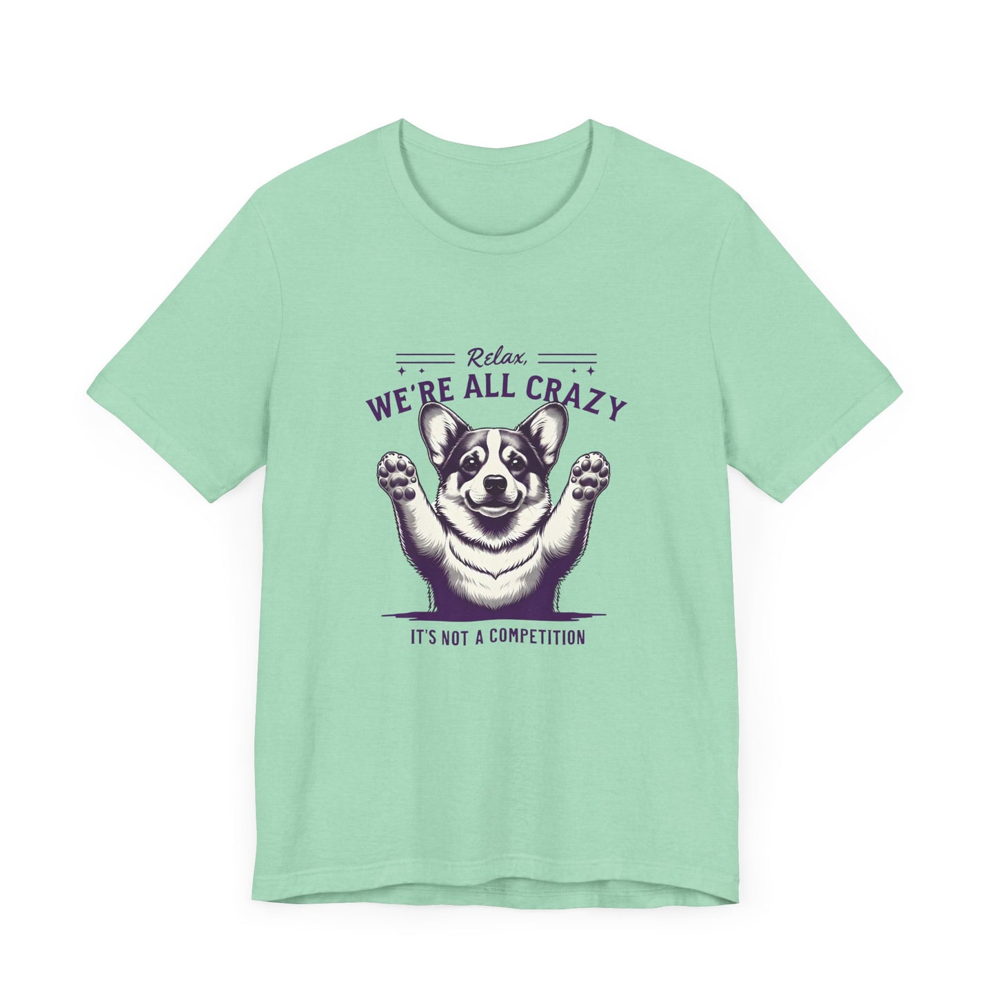 "Not A Competition" Unisex Jersey Short Sleeve Tee