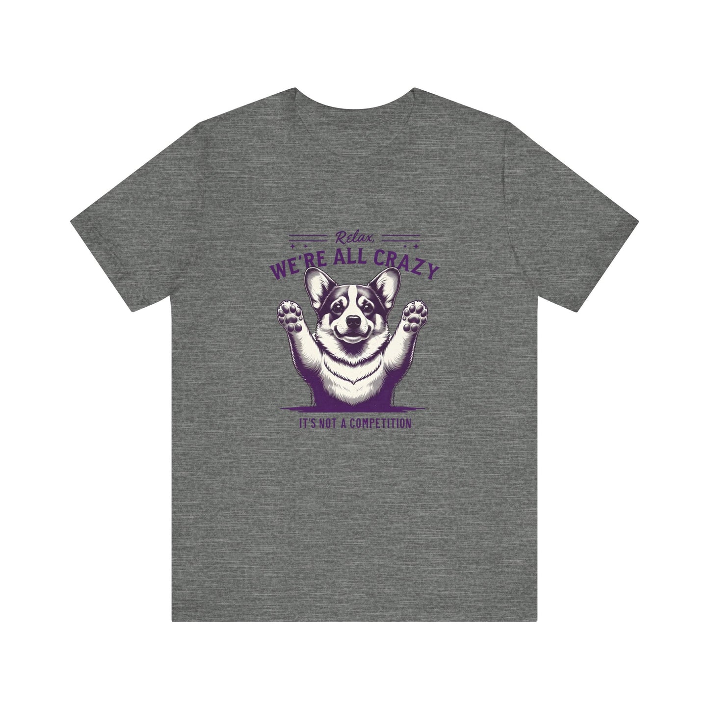"Not A Competition" Unisex Jersey Short Sleeve Tee