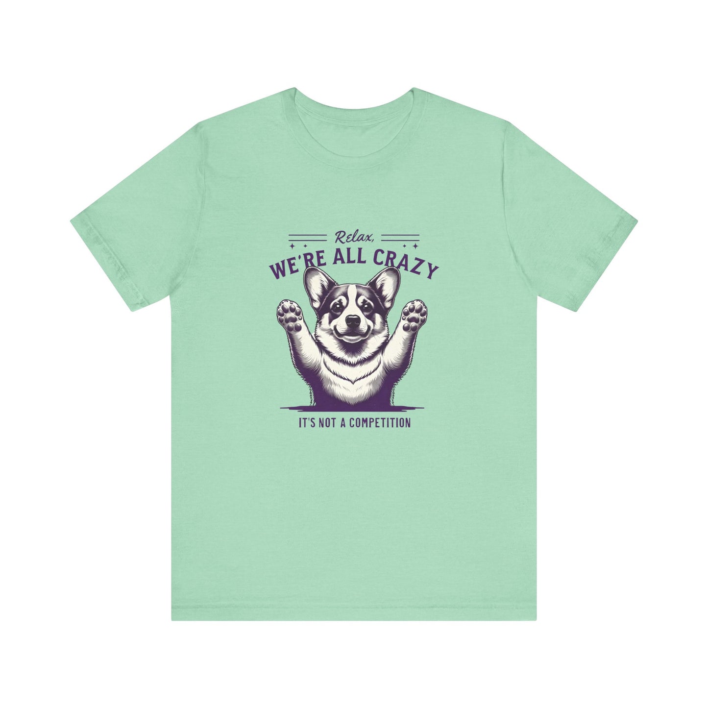 "Not A Competition" Unisex Jersey Short Sleeve Tee