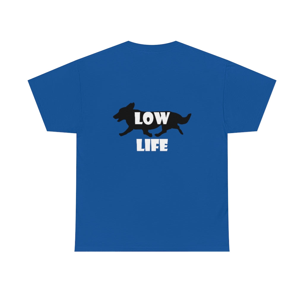 " FLFCorgis Low Life" Unisex Heavy Cotton Tee