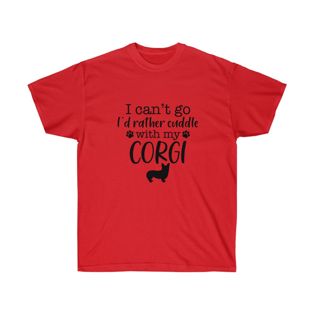 "I'd Rather Cuddle With My Corgis (Pem)" Unisex Ultra Cotton Tee