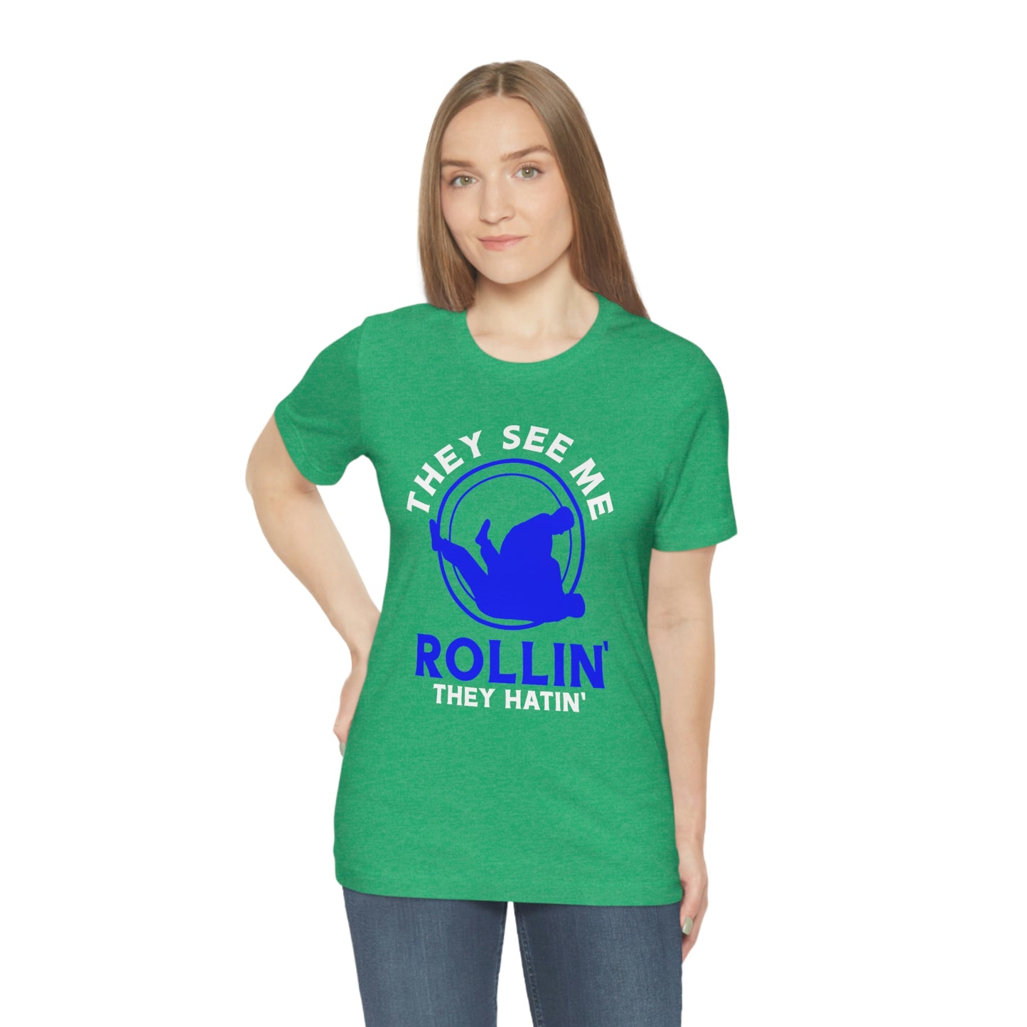 "Rollin'" Unisex Jersey Short Sleeve Tee