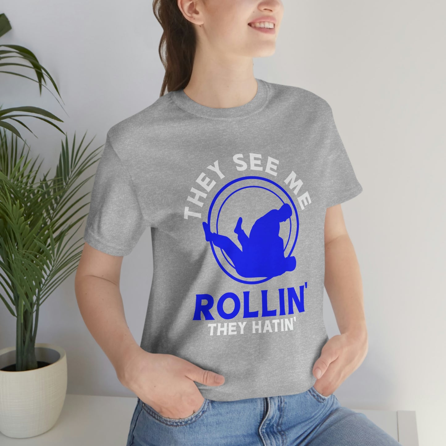 "Rollin'" Unisex Jersey Short Sleeve Tee