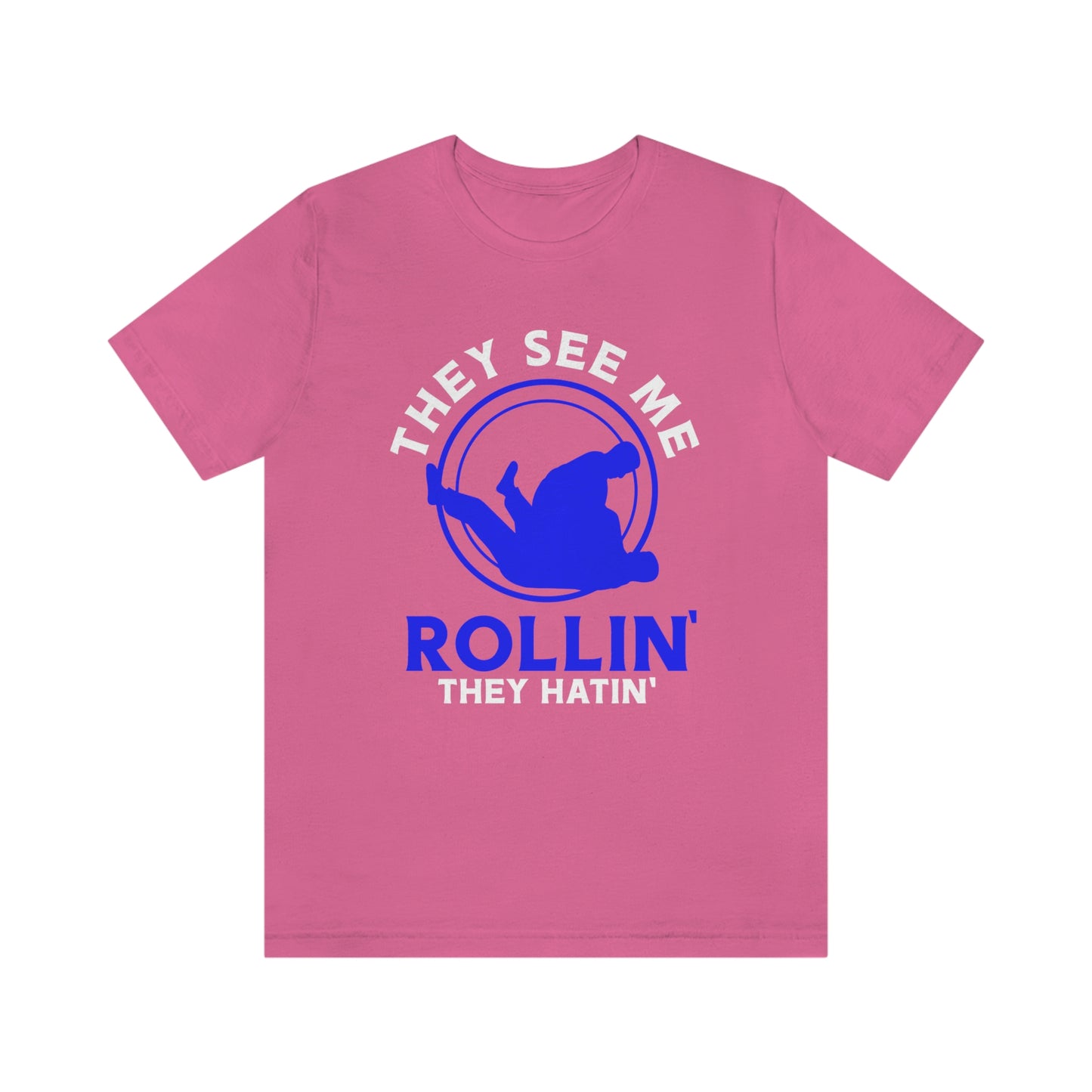 "Rollin'" Unisex Jersey Short Sleeve Tee