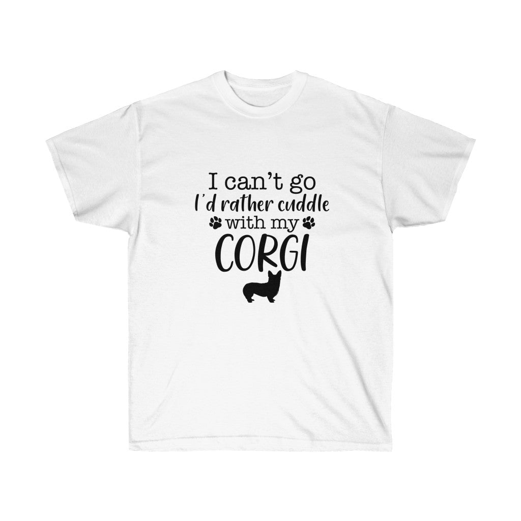 "I'd Rather Cuddle With My Corgis (Pem)" Unisex Ultra Cotton Tee