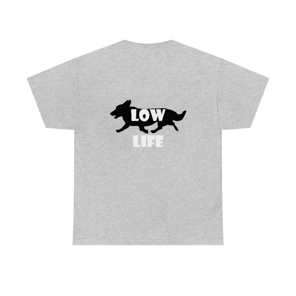 " FLFCorgis Low Life" Unisex Heavy Cotton Tee