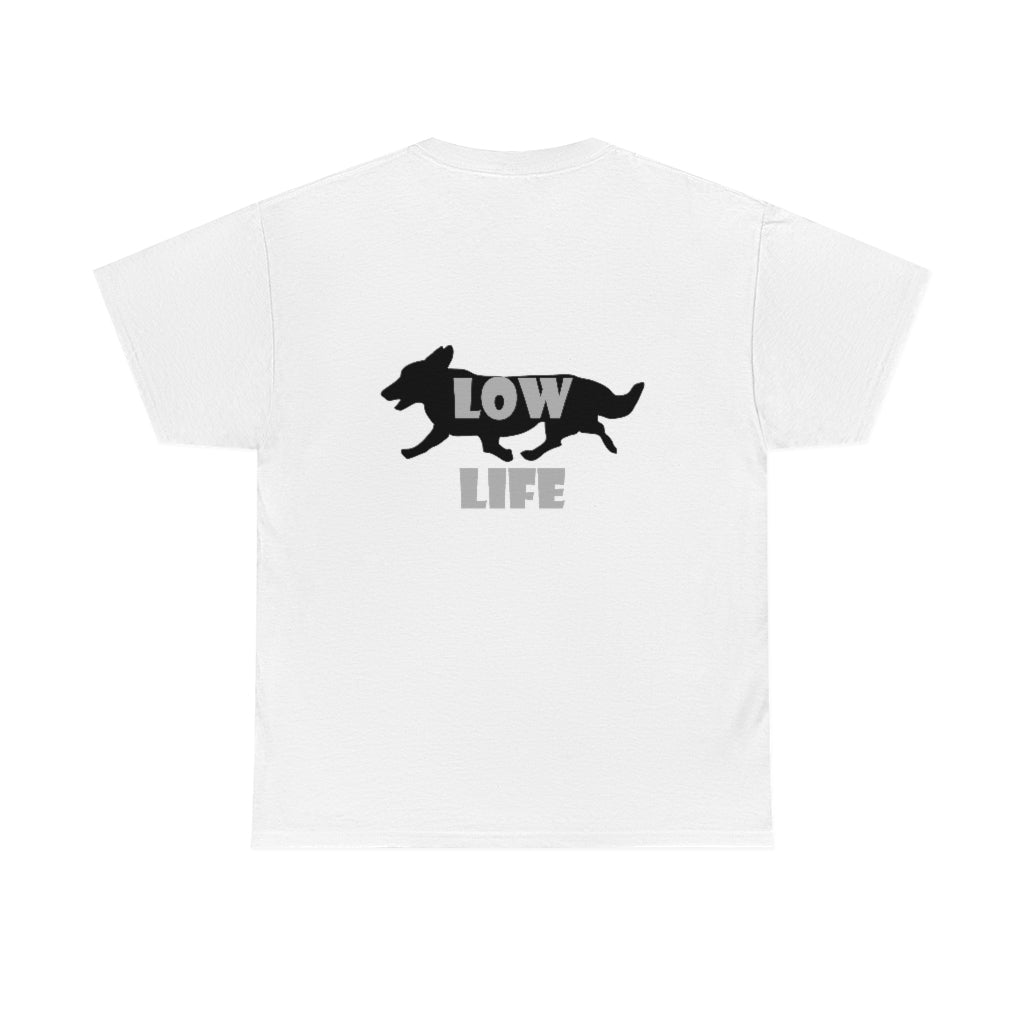 " FLFCorgis Low Life" Unisex Heavy Cotton Tee