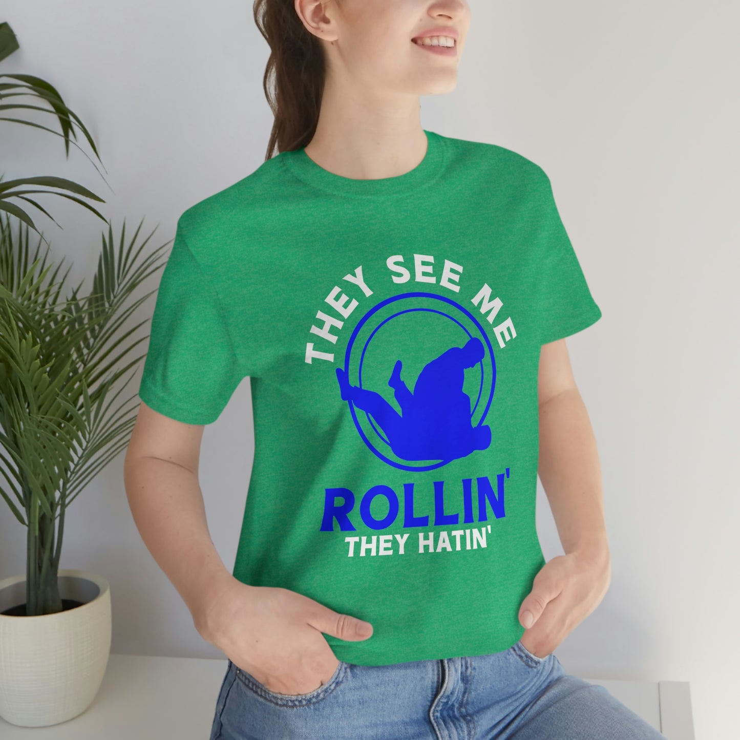 "Rollin'" Unisex Jersey Short Sleeve Tee