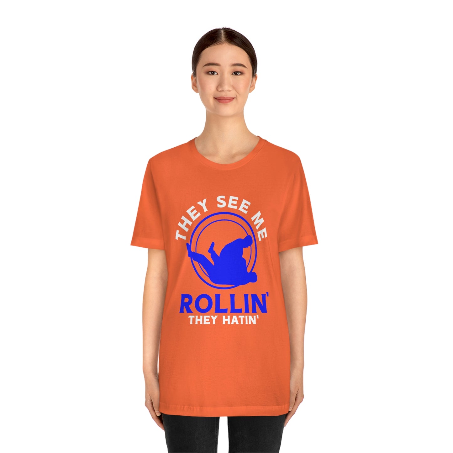 "Rollin'" Unisex Jersey Short Sleeve Tee