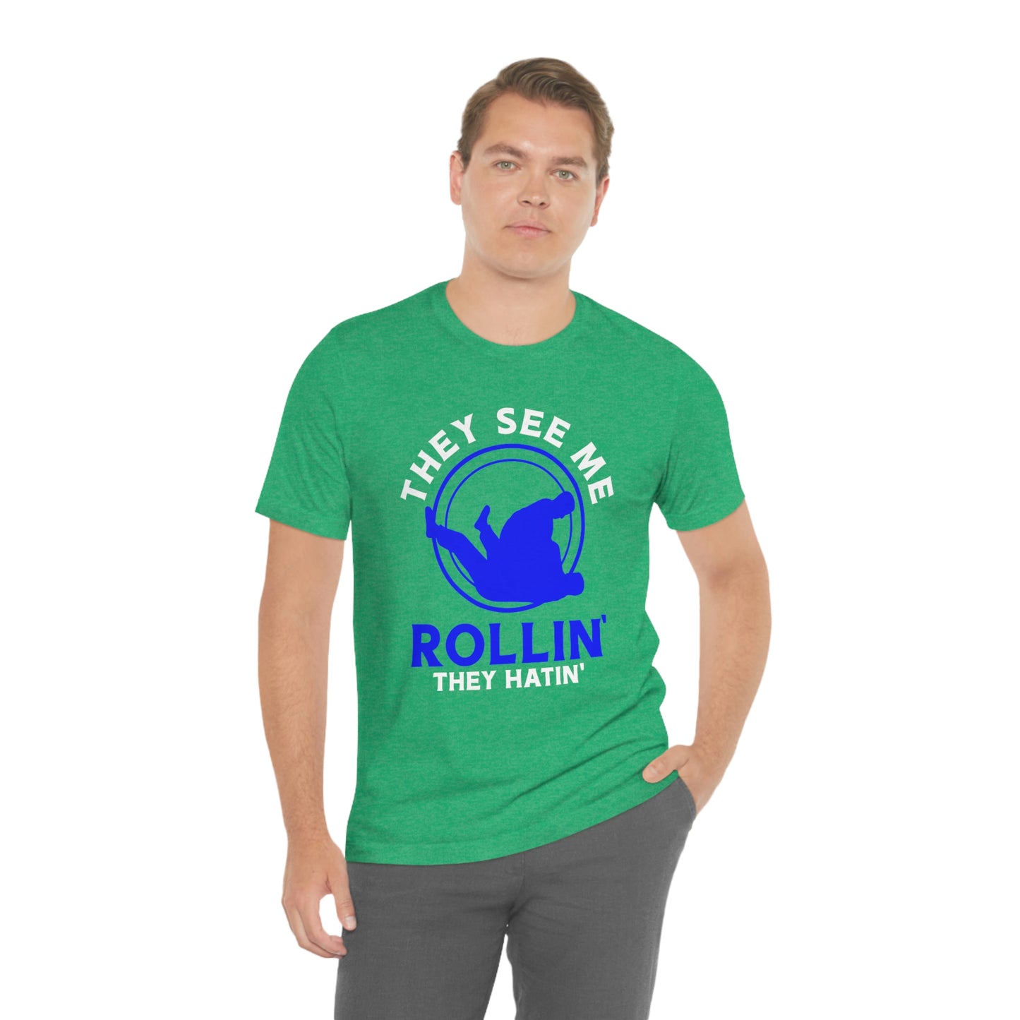 "Rollin'" Unisex Jersey Short Sleeve Tee