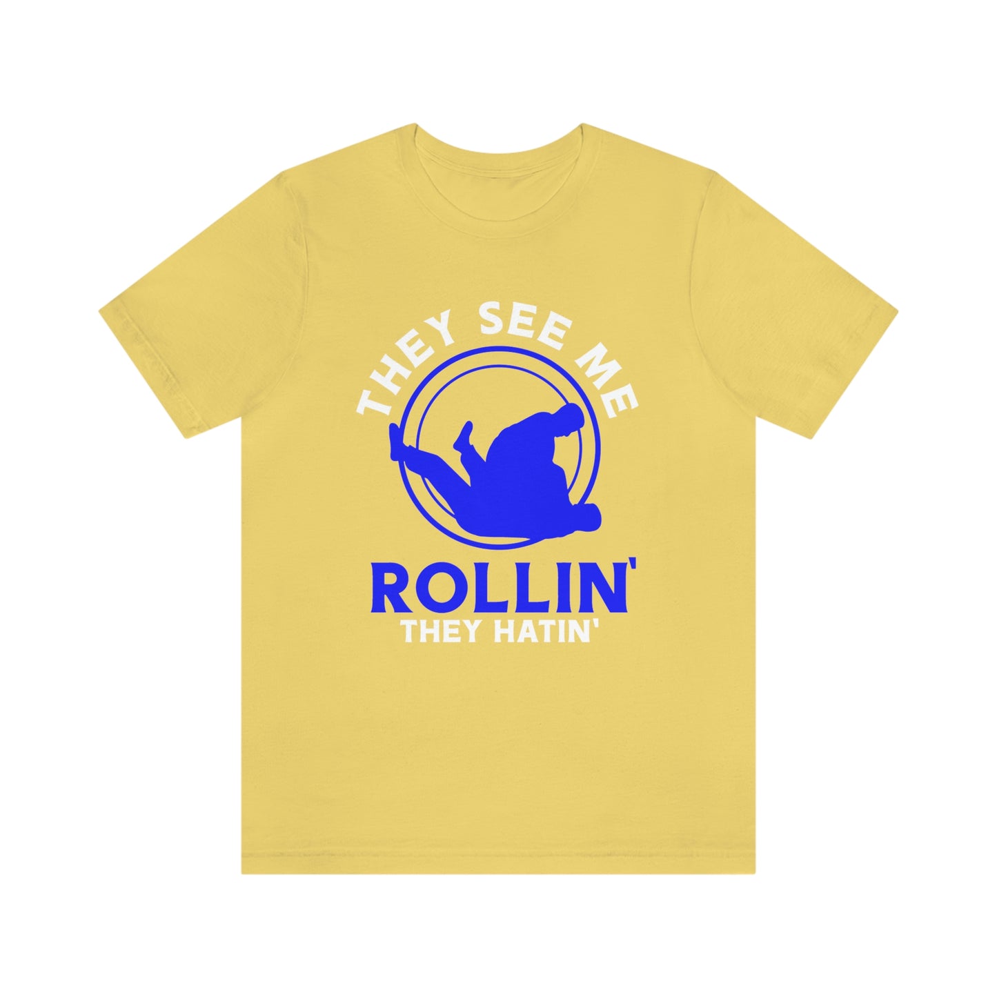 "Rollin'" Unisex Jersey Short Sleeve Tee