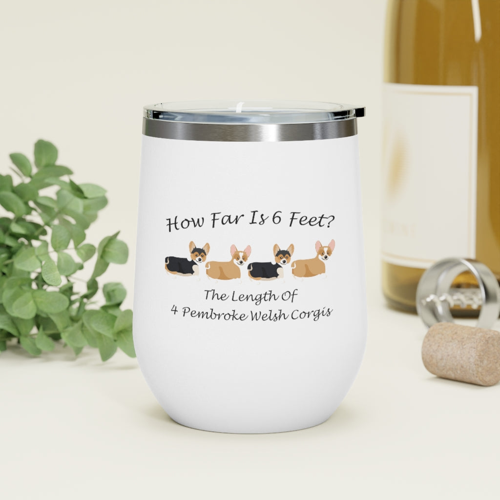 "How Far (Pembroke)?" 12oz Insulated Wine Tumbler