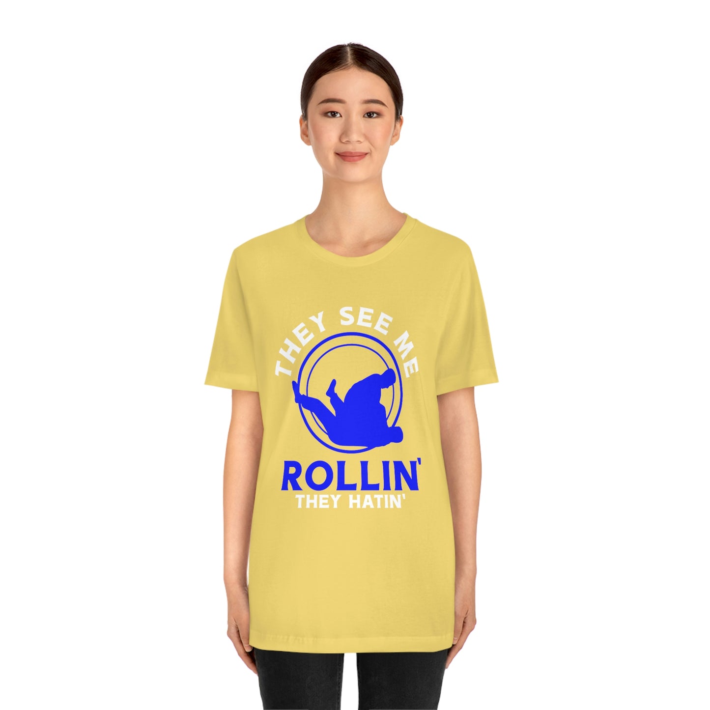 "Rollin'" Unisex Jersey Short Sleeve Tee